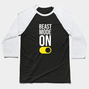 Beast Mode ON Baseball T-Shirt